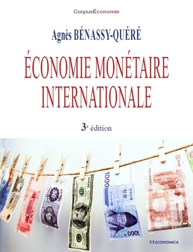 Economie monétaire internationale 3e édition