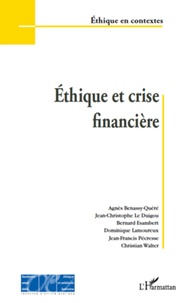 Agnès Bénassy-Quéré et Jean-Christophe Le Duigou - Ethique et crise financière.