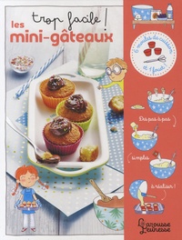 Agnès Besson et Candela Ferrández - Trop facile ! Les mini-gâteaux - Coffret avec 6 moules, 1 fouet et 1 livre de recettes.