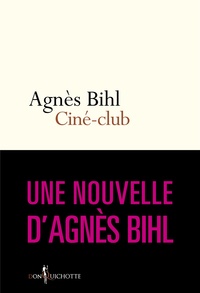 Agnès Bihl - Ciné-club. Tiré de "36 heures de la vie d'une femme (parce que 24 c'est pas assez)" - Tiré de "36 heures de la vie d'une femme (parce que 24 c'est pas assez)".