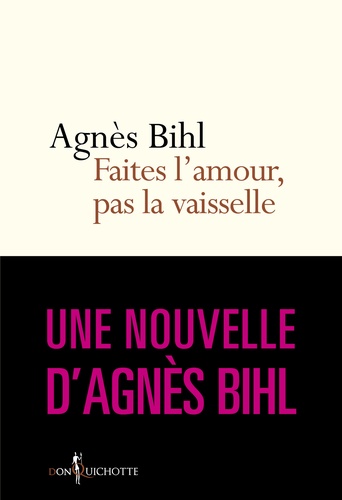 Faites l'amour, pas la vaisselle. Tiré de "36 heures de la vie d'une femme (parce que 24 c'est pas a. Tiré de "36 heures de la vie d'une femme (parce que 24 c'est pas assez)"