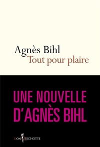 Agnès Bihl - Tout pour plaire. Tiré de "36 heures de la vie d'une femme (parce que 24 c'est pas assez)" - Tiré de "36 heures de la vie d'une femme (parce que 24 c'est pas assez)".