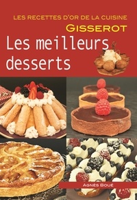 Agnès Boué - Les meilleurs desserts.