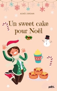 Livres Android emplacement de téléchargement Un sweet cake pour Noël PDF PDB MOBI