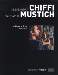 Agnès Callu - Alessandra Chiffi, Giancarlo Mustich - "Siamo in tre".