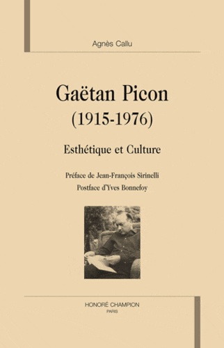 Agnès Callu - Gaetan Picon (1915-1976) - Esthétique et culture.