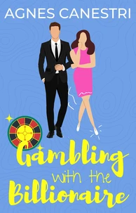 Gambling with the Billionaire
