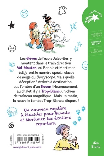 Bonnie & Mortimer Tome 3 La classe sans neige