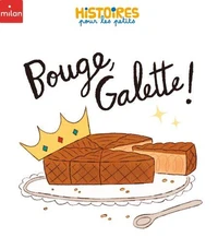 Bouge, Galette !
