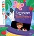 Agnès Cathala - Le voyage de Tom Pouce.