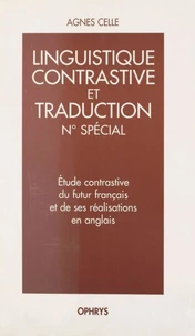 Étude contrastive du futur français et de ses réalisations en anglais