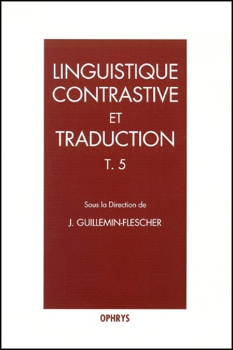 Agnès Celle et Hélène Chuquet - Linguistique contrastive et traduction.