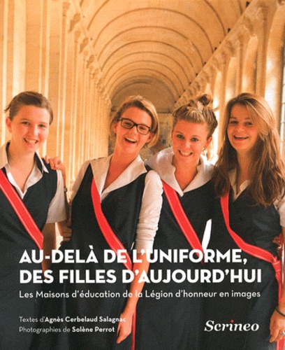 Au-delà de l'uniforme, des filles d'aujourd'hui... de Agnès Cerbelaud  Salagnac - Livre - Decitre
