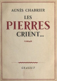 Les pierres crient