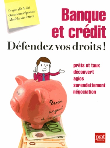 Agnès Chambraud et Isabelle Collin - Banque et crédit, défendez vos droits !.