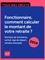 Fonctionnaire, comment calculer le montant de votre retraite ? Nombre de trimestres, rachat, âge de départ, retraite anticipée