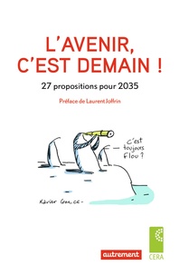 Agnès Chevillon et Danièle Arrivé-Griffin - L'avenir, c'est demain ! - 27 propositions pour 2035.