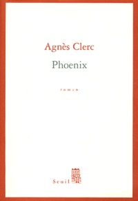Agnès Clerc - Phoenix.