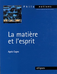 Agnès Cugno - La matière et l'esprit.