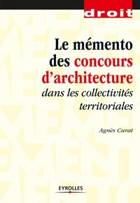 Mémento pratique des concours d'architecture dans les collectivités territoriales