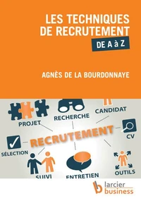 Les techniques de recrutement de A à Z