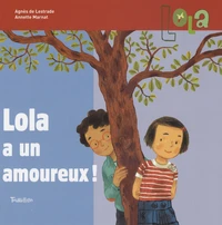 Lola a un amoureux
