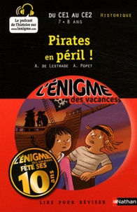 Agnès de Lestrade et Anne Popet - Pirates en péril ! - Du CE1 au CE2.