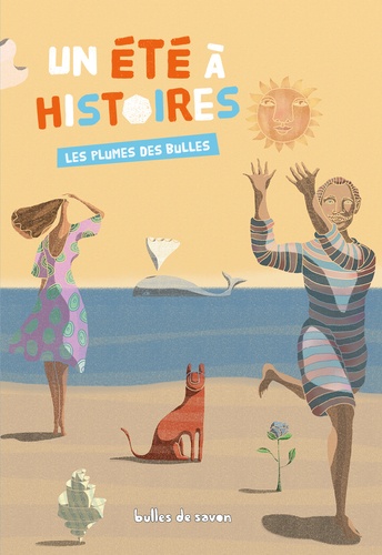 Agnès de Lestrade et Anne Loyer - Un été à histoires - Les plumes des bulles.