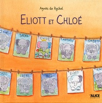 Agnès de Ryckel - Eliott et Chloé.