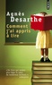 Agnès Desarthe - Comment j'ai appris à lire.