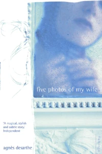 Five Photos Of My Wife