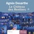 Agnès Desarthe et  L'autrice - Le Château des rentiers.
