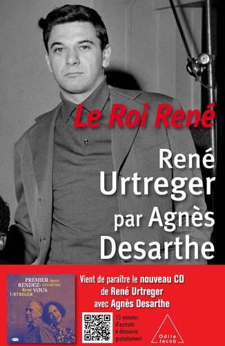 Le Roi René. René Urtreger par Agnès Desarthe - Occasion
