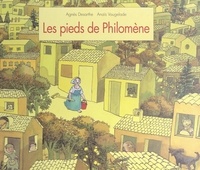 Agnès Desarthe et Anaïs Vaugelade - Les pieds de Philomène.