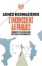 Agnès Desmazières - L'Inconscient au paradis - Comment les catholiques ont reçu la psychanalyse (1920-1965).
