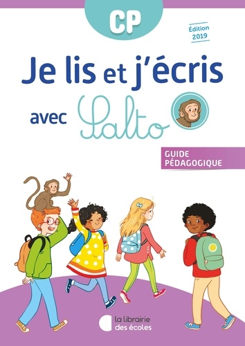 Français CP Je lis et j'écris avec Salto. Guide pédagogique  Edition 2019