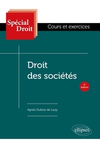 Agnès Dubois de Luzy - Droit des sociétés - A jour au 1er février 2024.