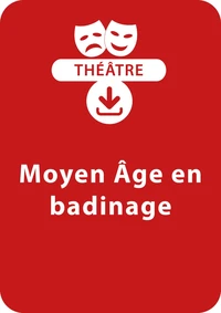 Moyen Age en badinage