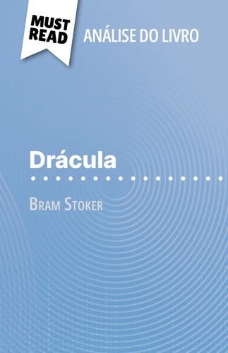 Drácula de Bram Stoker. (Análise do livro)