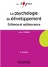 Agnès Florin - La psychologie du développement - 2 éd - Enfance et adolescence.