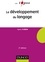 Le développement du langage - 2e éd. 2e édition