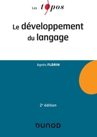 Agnès Florin - Le développement du langage.