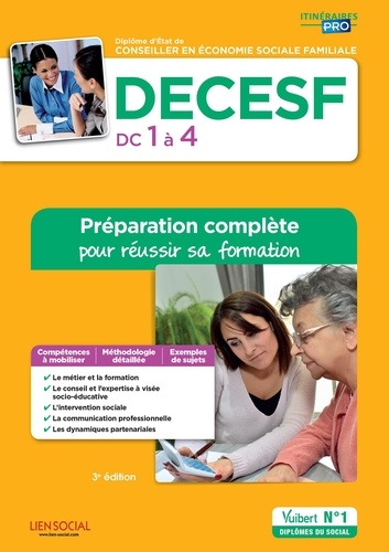 DECESF DC 1 à 4. Diplôme d'Etat de Conseiller en économie sociale familiale 3e édition