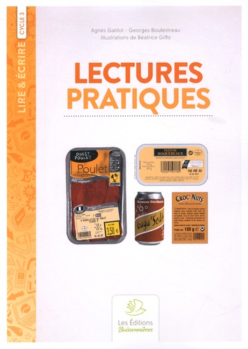 Agnès Galifot et Georges Boulestreau - Lectures pratiques.