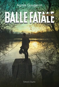Balle fatale