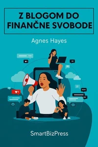 Z Blogom do Finančne Svobode