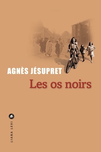 Agnes Jesupret - Les os noirs.