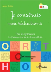 Je construis mes rédactions