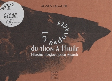 Nouvelles italiennes (4) : Les radotages du thon à l'huile. Histoire tragique pour Anatole