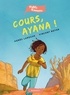 Agnès Laroche et Vincent Boyer - Cours, Ayana !.